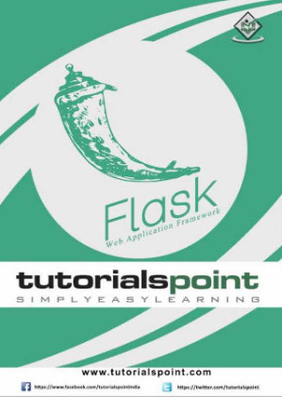 Flask： Web Application Framework（Tutorials Point）（Tutorials Point 2021）