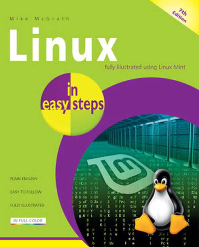 Linux 7th Edition in easy steps（Mike McGrath）（In Easy Steps 2021）