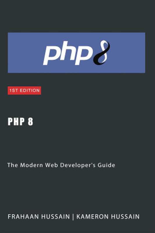 PHP 8： The Modern Web Developer