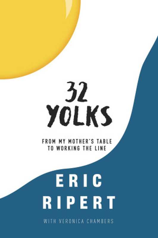 32 Yolks： From My Mother