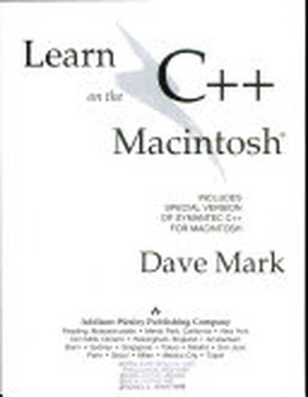 Learn C++ on the Macintosh： Includes Special Version of Symantec