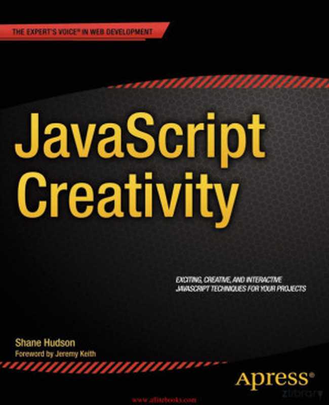 JavaScript Creativity（Shane Hudson）（2014）