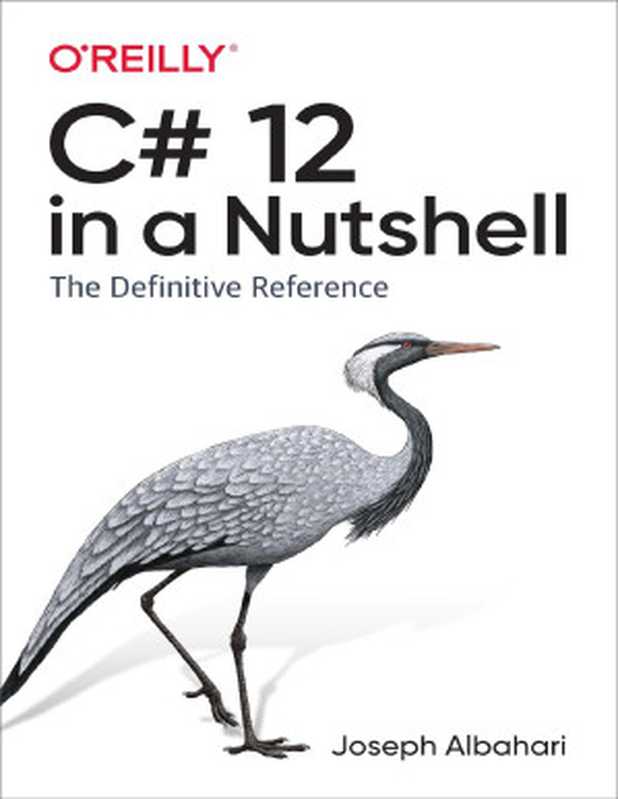 C# 12 in a Nutshell（Joseph Albahari）（O