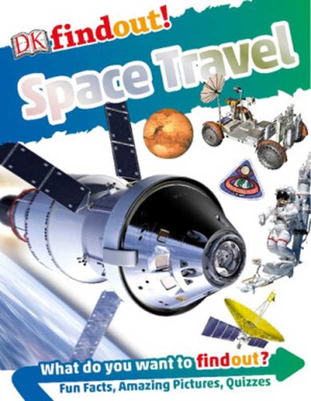 DKfindout! Space Travel（Jerry Stone）（DK Publishing 2019）