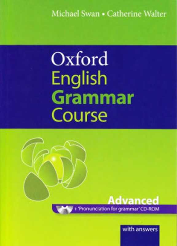 Oxford English grammar course - Advanced（Michael Swan; Catherine Walter）（Oxford University Press 2015）