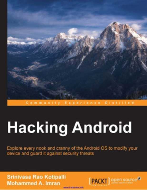 Hacking Android（Srinivasa Rao Kotipalli， Mohammed A. Imran）（Packt 2016）