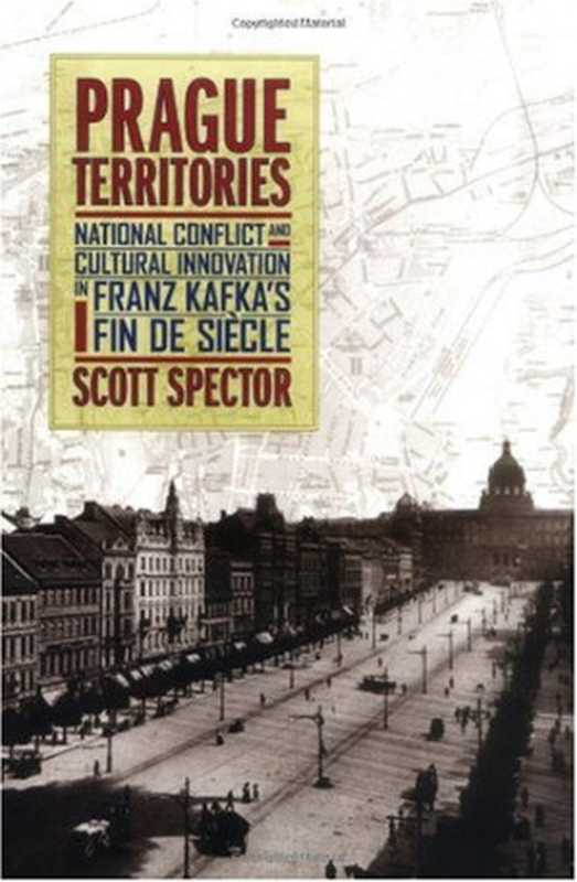 Prague Territories： National Conflict and Cultural Innovation in Franz Kafka