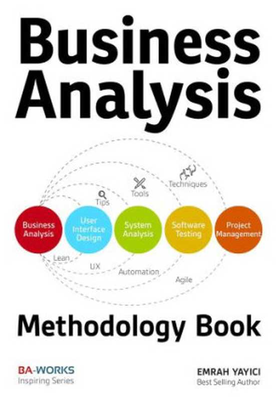 Business Analysis Methodology Book（Emrah Yayici）（EMRAH YAYICI 2015）