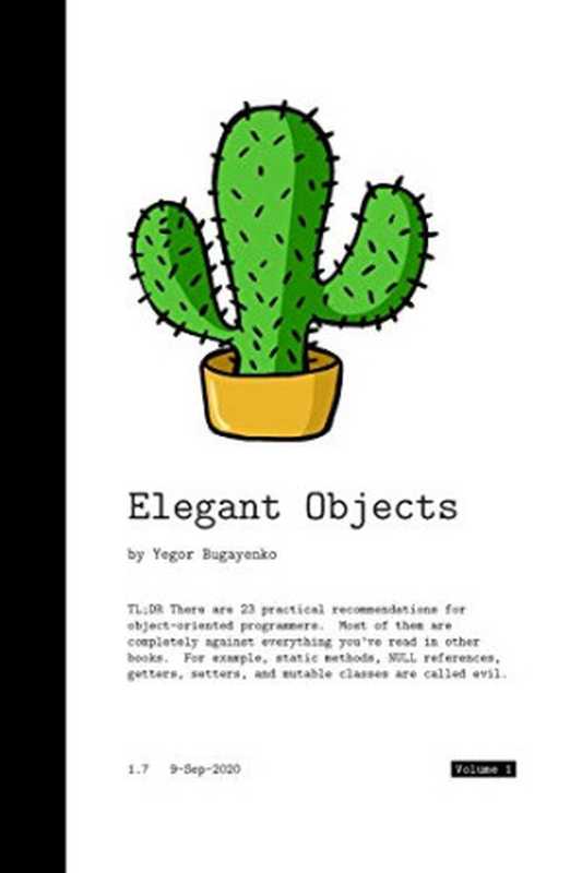 Elegant Objects（Yegor Bugayenko）（CreateSpace Independent Publishing Platform 2017）