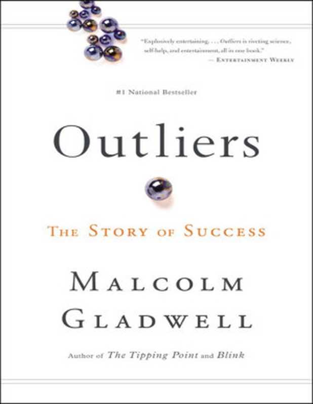 Outliers  The Story of Success（Malcolm Gladwell）（Little  Brown and Company 2011）