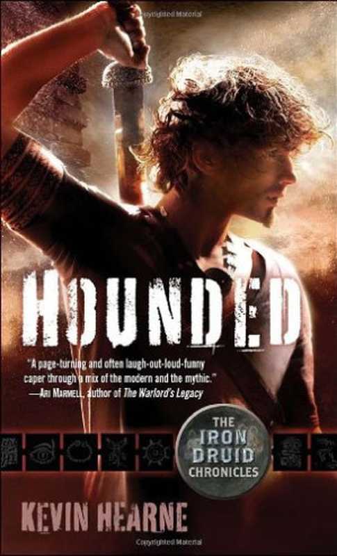 Hounded（Kevin Hearne）（Del Rey 2011）