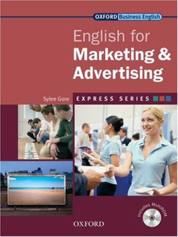 English for Marketing and Advertising（Sylee Gore）（Oxford University Press Elt 2007）