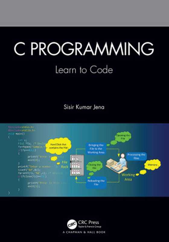 C Programming： Learn to Code， 1st Edition（Sisir Kumar Jena）（2021）