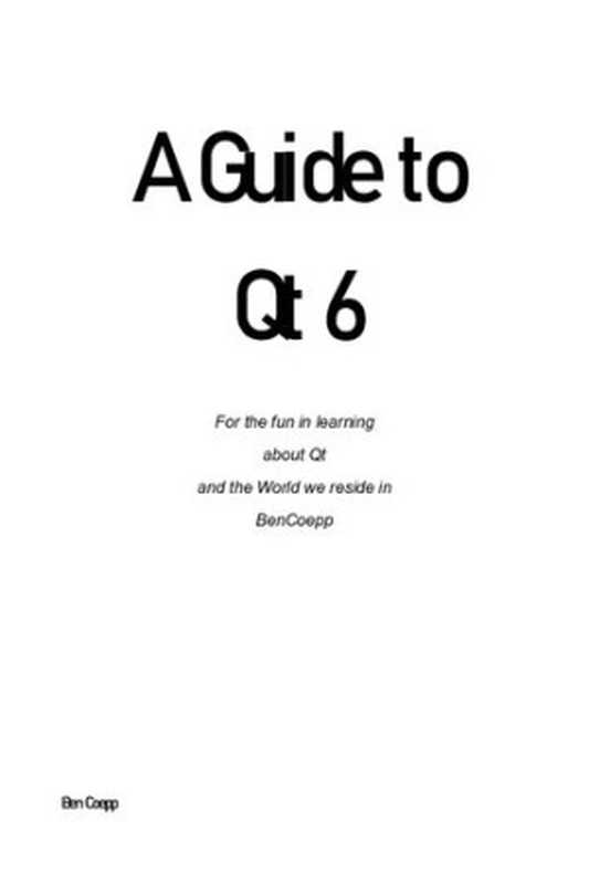 A Guide to Qt 6（Ben Cöppicus (Coppicus)）