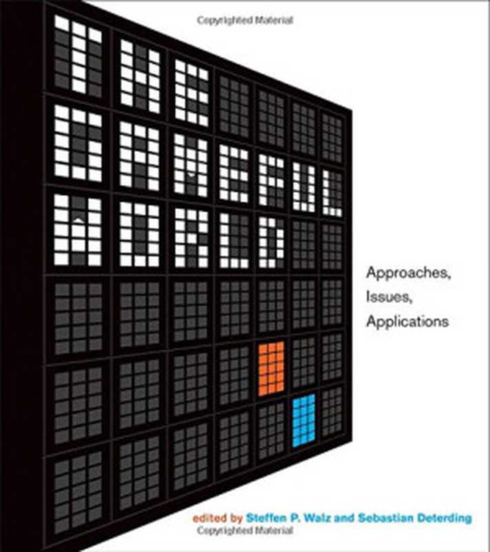 The Gameful World： Approaches， Issues， Applications（Steffen P. Walz， Sebastian Deterding）（The MIT Press 2015）