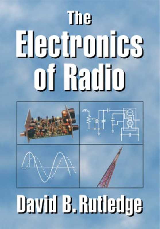 The Electronics of Radio（David B. Rutledge）（CUP 1999）