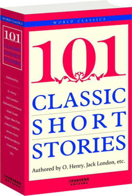 101 Classic Short Stories 经典短篇小说101篇（（美）欧•亨利等）（2013）