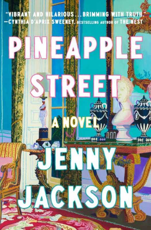 Pineapple Street（Jenny Jackson）（Penguin Publishing Group 2023）