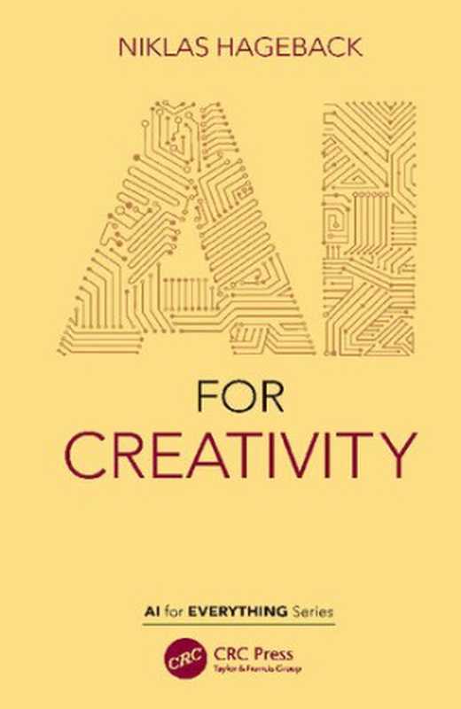 AI for Creativity（Niklas Hageback）（CRC Press 2021）