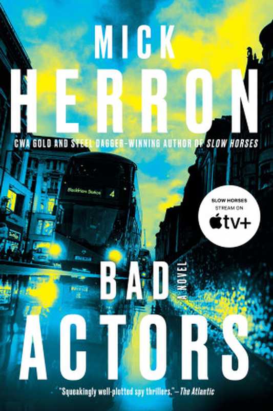 Bad Actors（Mick Herron）（Soho Press 2022）