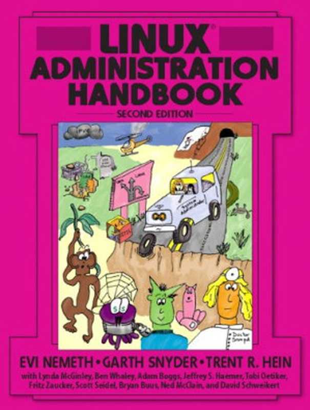 Linux Administration Handbook (2nd Edition)（Evi Nemeth， Garth Snyder， Trent R. Hein）（2006）