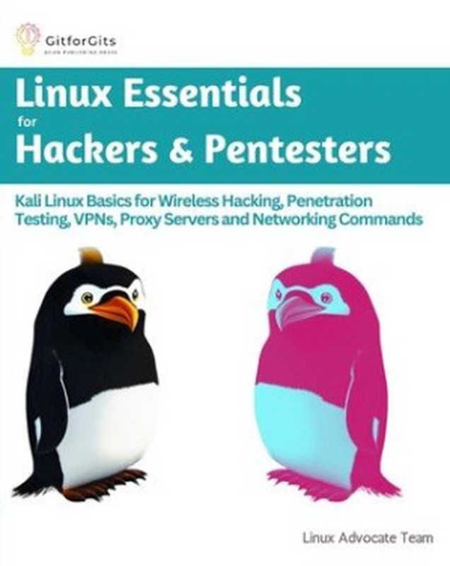 Linux Essentials for Hackers & Pentesters（Pravin Dhandre）（2023）