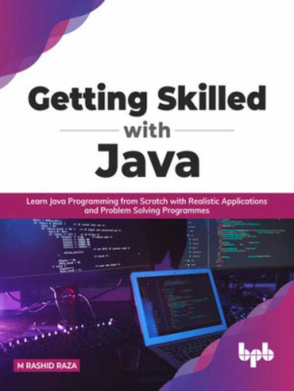 Getting Skilled with Java（M. Rashid Raza ）（BPB Publications 2022）