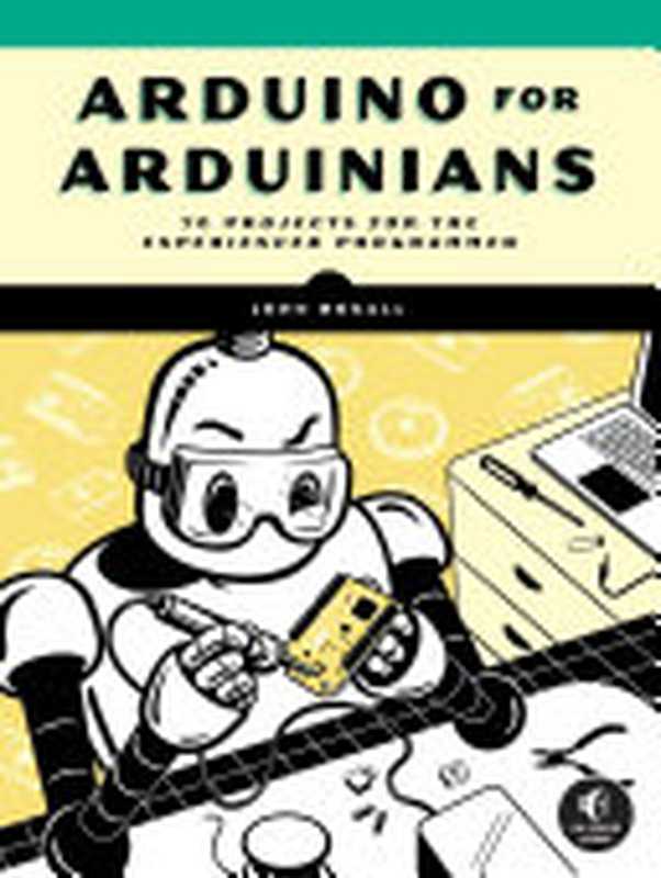 Arduino for Arduinians（John Boxall）（No Starch Press 2023）