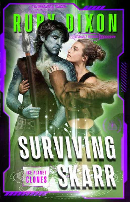 Ice Planet Clones 02 - Surviving Skarr（Ruby Dixon）（Ruby Dixon 2023）