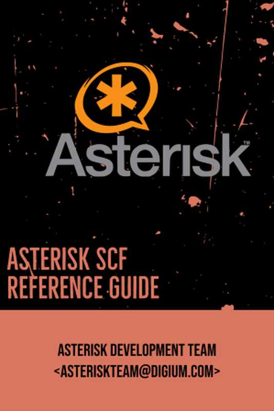 Asterisk Reference Guide v17（Jim Van Meggelen， Russell Bryant & Leif Madsen）（2020）