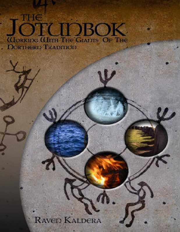 The Jotunbok： Working with the Giants of the Northern Tradition（Raven Kaldera）（Lulu Press， Inc 2013）