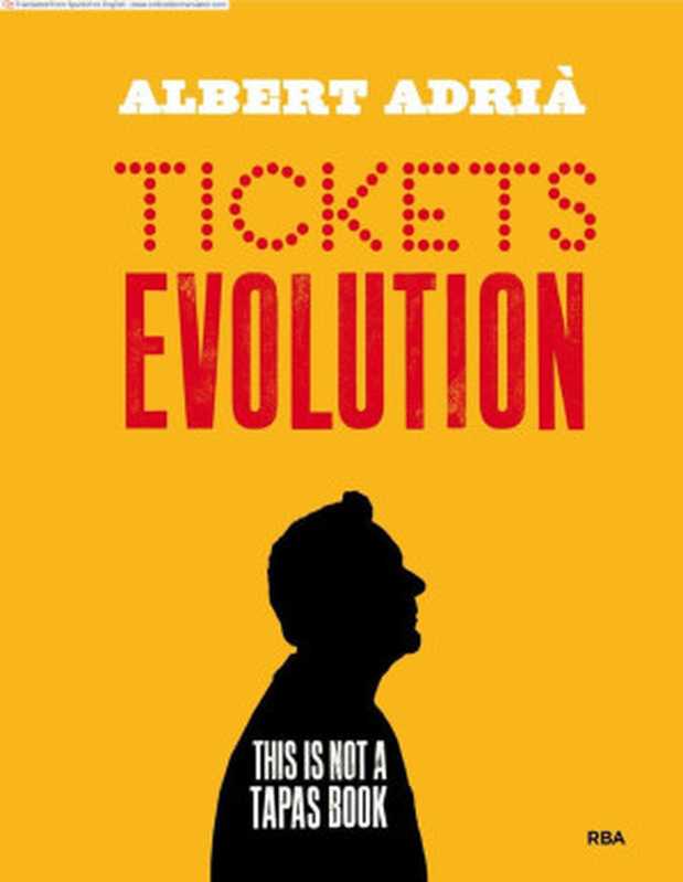 Tickets Evolution（Albert Adria）（RBA Libros 2018）