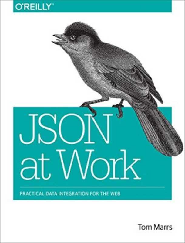 JSON at Work（Tom Marrs）（O