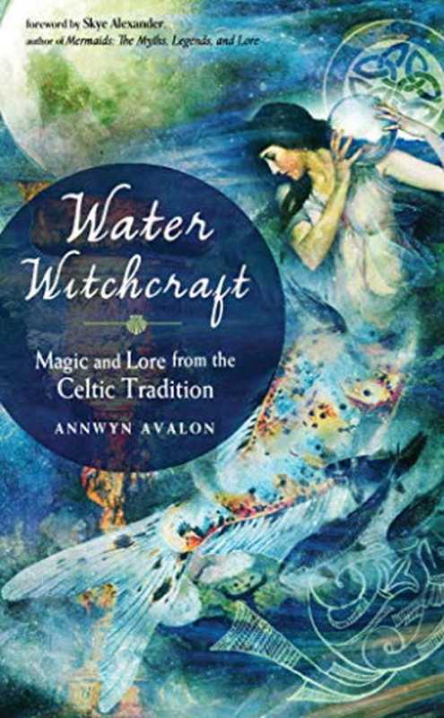 Water Witchcraft（Annwyn Avalon）（Weiser Books 2019）