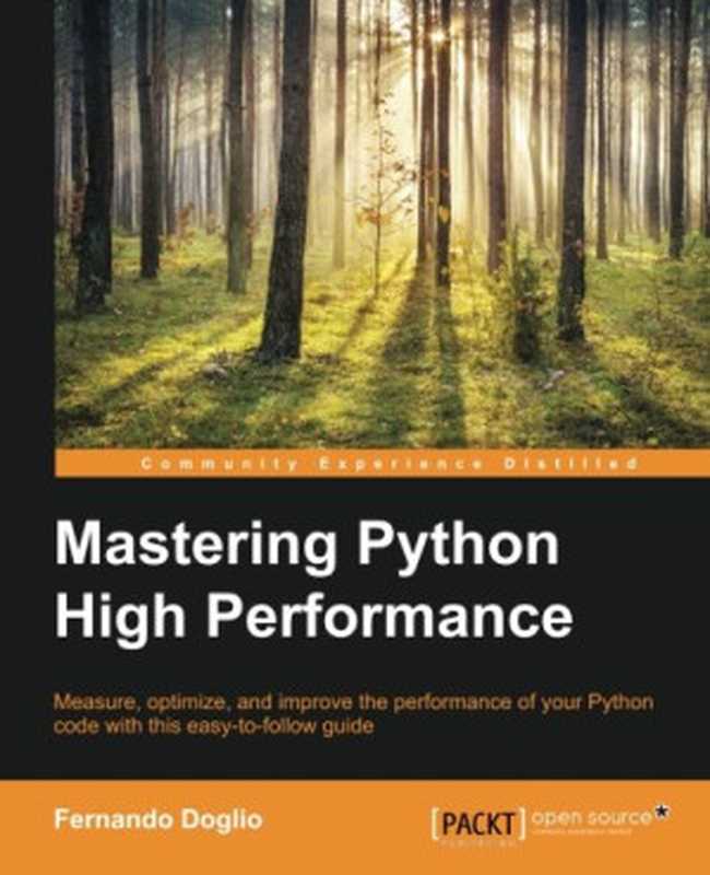 Mastering Python High Performance（Fernando Doglio）（Packt Publishing 2015）