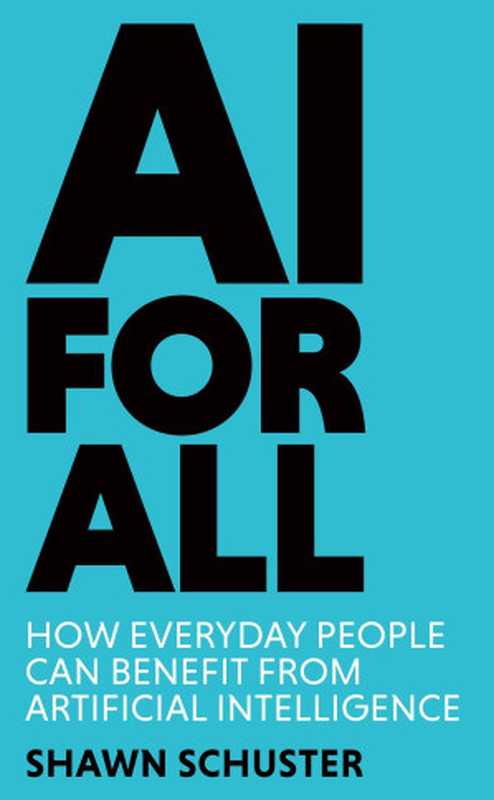 AI For All（Shawn Schuster）（2023）