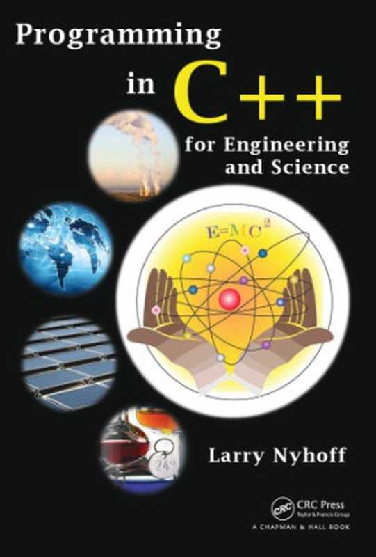 Programming in C++ for Engineering and Science（Nyhoff， Larry）（CRC Press 2012）