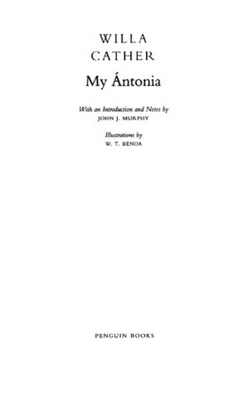 My Antonia（Willa Cather）（Penguin Publishing Group 2005）