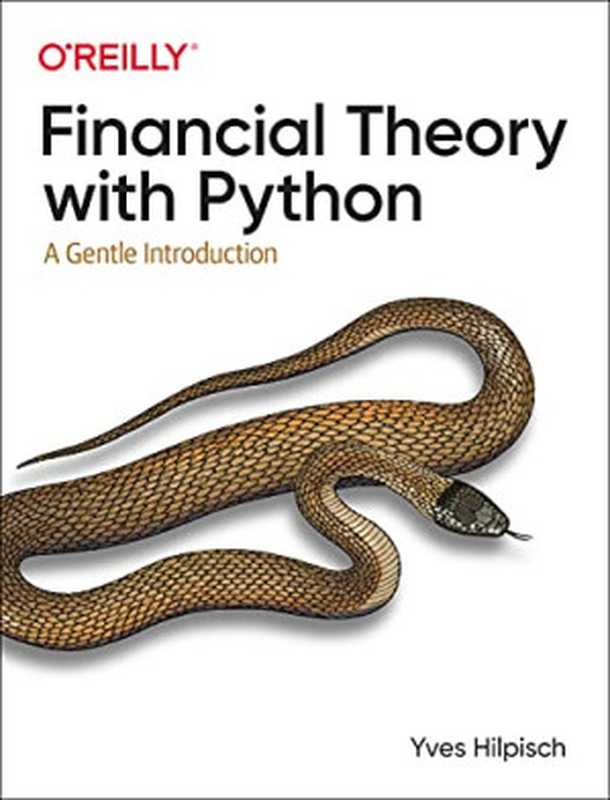 Financial Theory with Python： A Gentle Introduction（Yves Hilpisch）（O