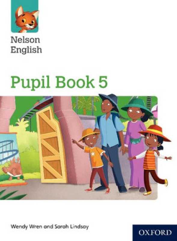 Nelson English： Year 5 Primary 6： Pupil Book 5（Sarah Lindsay Wendy Wren）（Oxford University Press 2018）