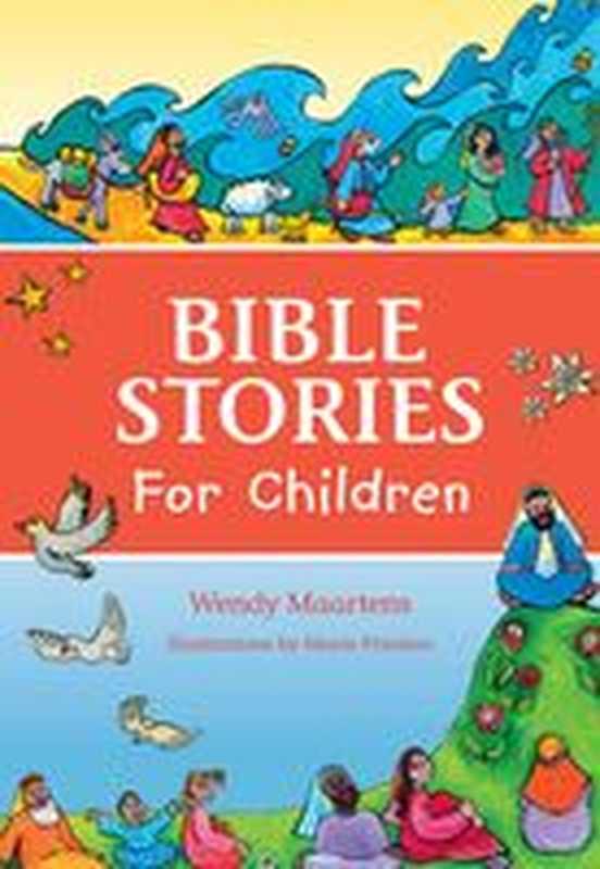 Bible Stories for Children（Wendy Maartens [Wendy Maartens]）