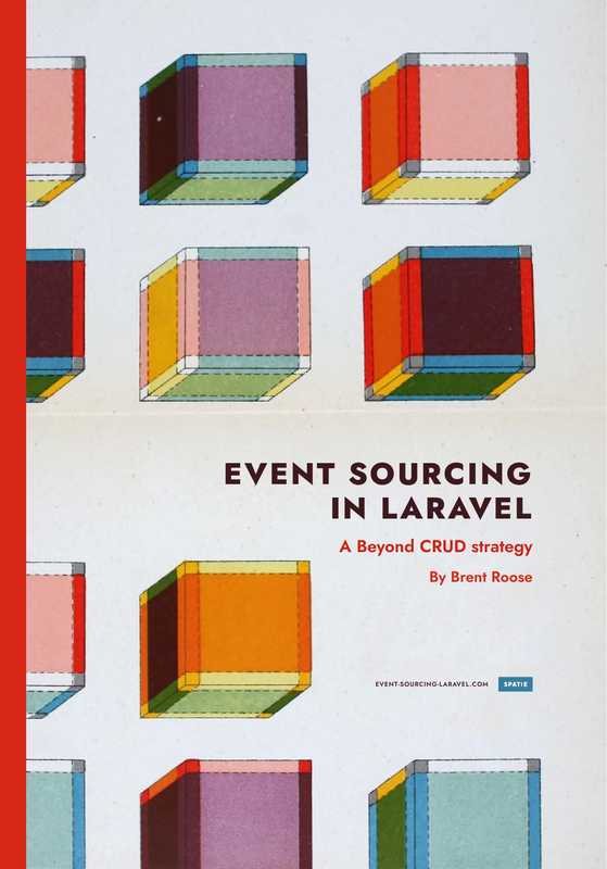 Event Sourcing in Laravel（Brent Roose）（Spatie 2021）