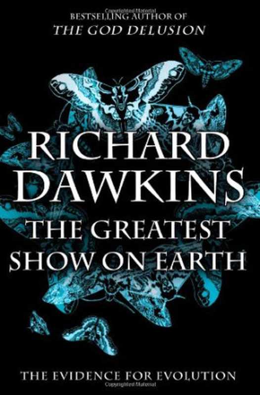 The Greatest Show on Earth  The Evidence for Evolution（Richard Dawkins）（Free Press 2009）