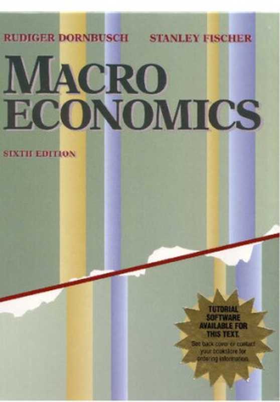 Macroeconomics（Rudiger Dornbusch， Stanley Fischer）（Mcgraw-Hill College 1993）