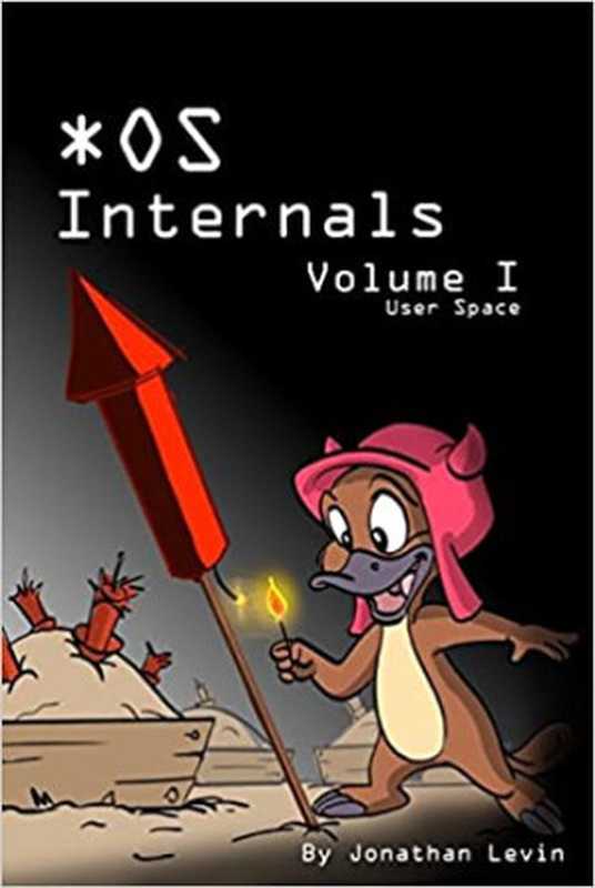 OS Internals（Jonathan Levin）（Technologeeks Press 2017）