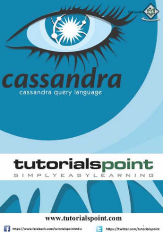 Cassandra： Cassandra Query Language（Tutorials Point）（Tutorials Point 2015）