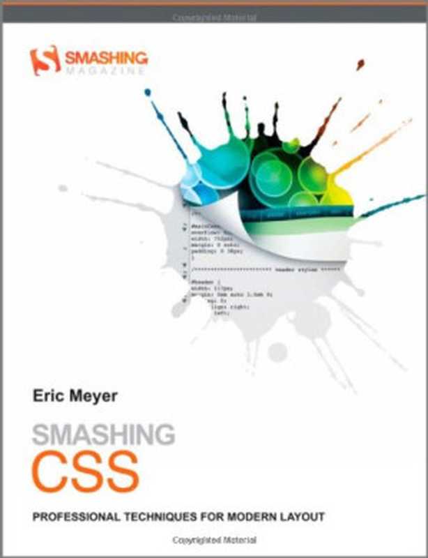 Smashing CSS： Professional Techniques for Modern Layout（Eric Meyer）（Wiley 2010）