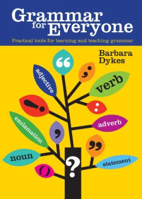 Grammar for Everyone（Barbara Dykes）（Acer Press 2007）