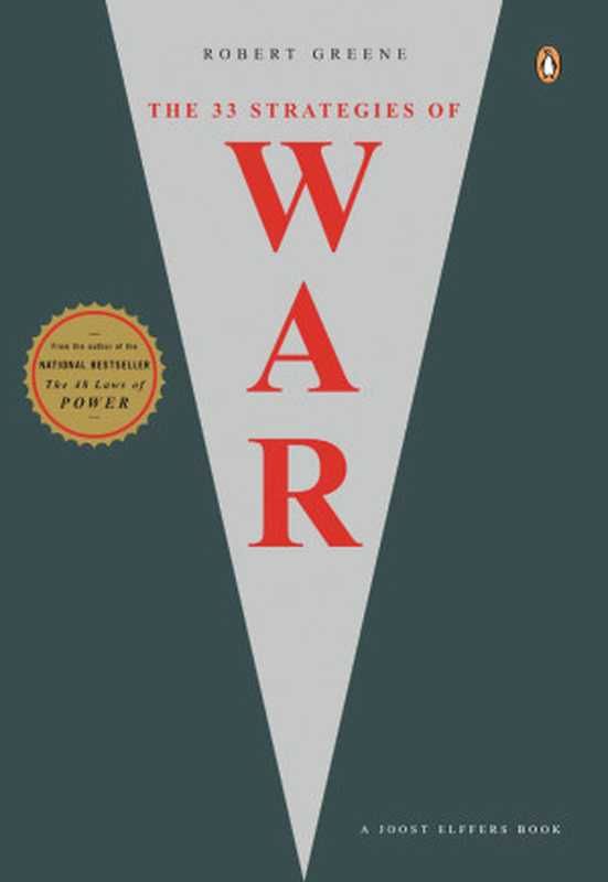 The 33 Strategies of War（Robert Greene）（Penguin Group USA  Inc. 2010）