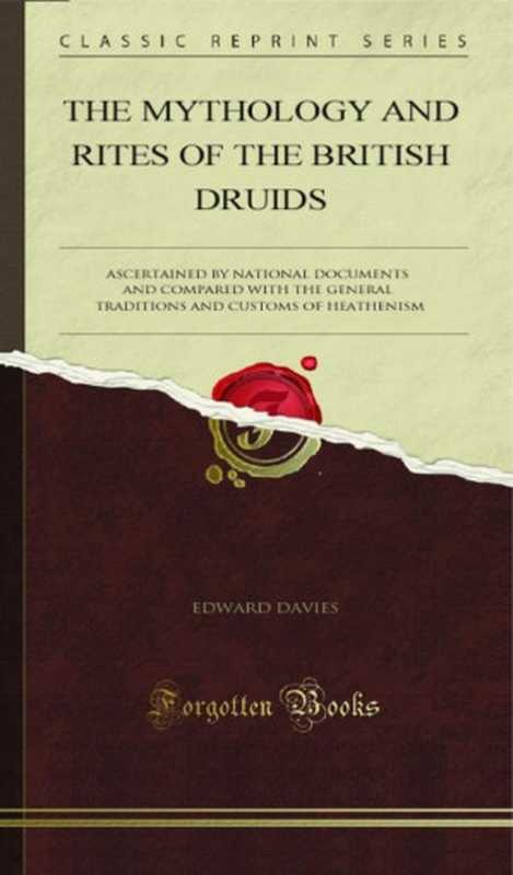 The Mythology and Rites of the British Druids（Edward Davies）（CreateSpace 2012）